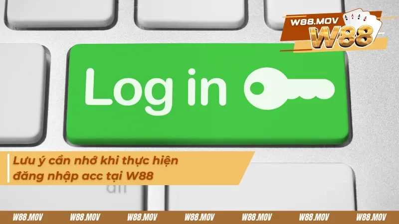 Những điều cần chú ý khi đăng nhập acc nhà cái